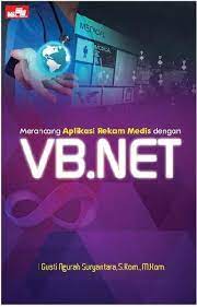 Merancang Aplikasi Rekam Medis dengan VB.NET