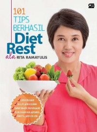 101 Tips Berhasil Diet Rest ala Rita Ramayulis