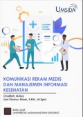 BUKU AJAR KOMUNIKASI REKAM MEDIS DAN MANAJEMEN INFORMASI KESEHATAN