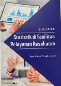 BUKU AJAR Statistik di Fasilitas Pelayanan Kesehatan