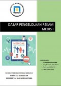 DASAR PENGELOLAAN REKAM MEDIS DAN INFORMASI KESEHATAN I