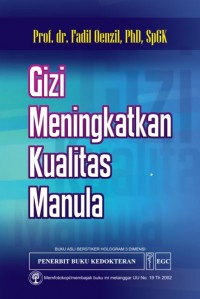 Gizi Meningkatkan Kualitas Manula