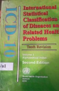 ICD-10 (International Statistical Classification of Diseaces and Related Health Problem) Volume 3 Alphabetical Index