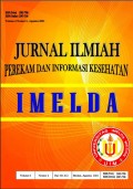 JURNAL ILMIAH PEREKAM DAN INFORMASI KESEHATAN IMELDA Volume 6 No 2 (Agustus)