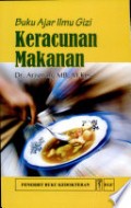 Keracunan Makanan ; buku ajar ilmu gizi