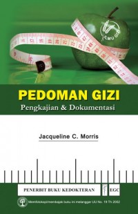 Pedoman Gizi ; Pengkajian & Dokumentasi