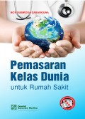 Pemasaran Kelas Dunia untuk Rumah Sakit