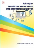 PENGANTAR REKAM MEDIS DAN MANAJEMEN INFORMASI KESEHATAN