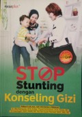 Stop Stunting dengan Konseling Gizi