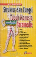 Struktur dan Fungsi Tubuh Manusia Untuk Paramedis