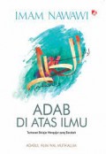 Adab Diatas Ilmu