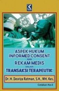 Aspek Hukum Informed Consent dan Rekam Medis dalam Transaksi Terapeutik