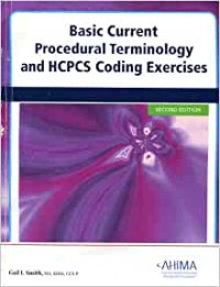 Basic Current Procedural Terminology and HCPCS Coding Exercises