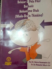 Belajar & Pola Pikir Berbasis Mekanisme Otak (Whole-Brain Thinking)