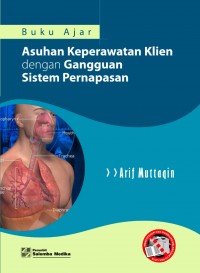 Asuhan Keperawatan Klien dengan Gangguan Sistem Pernapasan