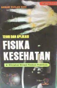 Teori dan Aplikasi Fisika Kesehatan