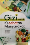 Gizi Untuk Kesehatan Masyarakat