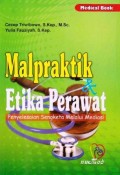 Malpraktik & Etika Perawat