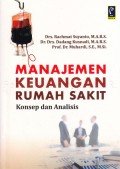 Manajemen Keuangan Rumah Sakit : Konsep dan Analisis