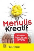 Menulis Kreatif : Panduan Penulisan Ilmiah