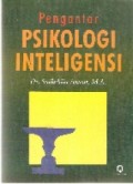 Pengantar Psikologi Inteligensi