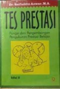 Tes Prestasi Fungsi dan Pengembangan Pengukuran Prestasi Belajar